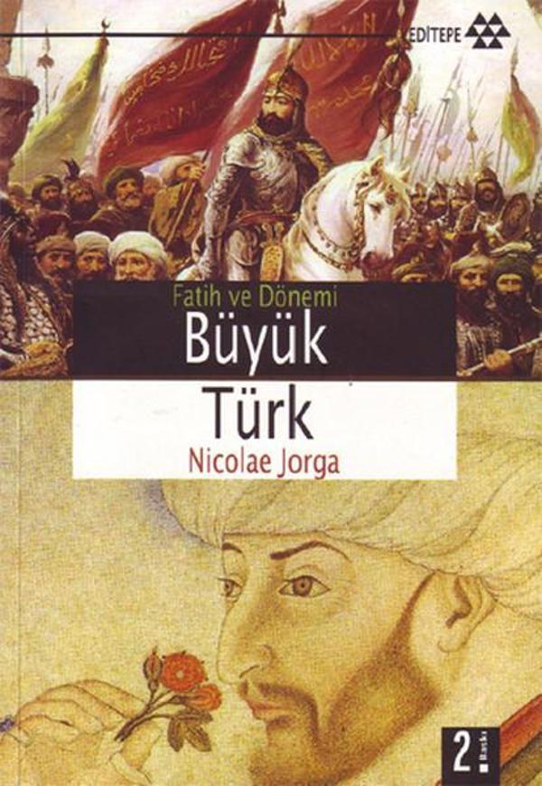 Büyük Türk Fatih ve Dönemi - Yeditepe Yayınevi - Image 1