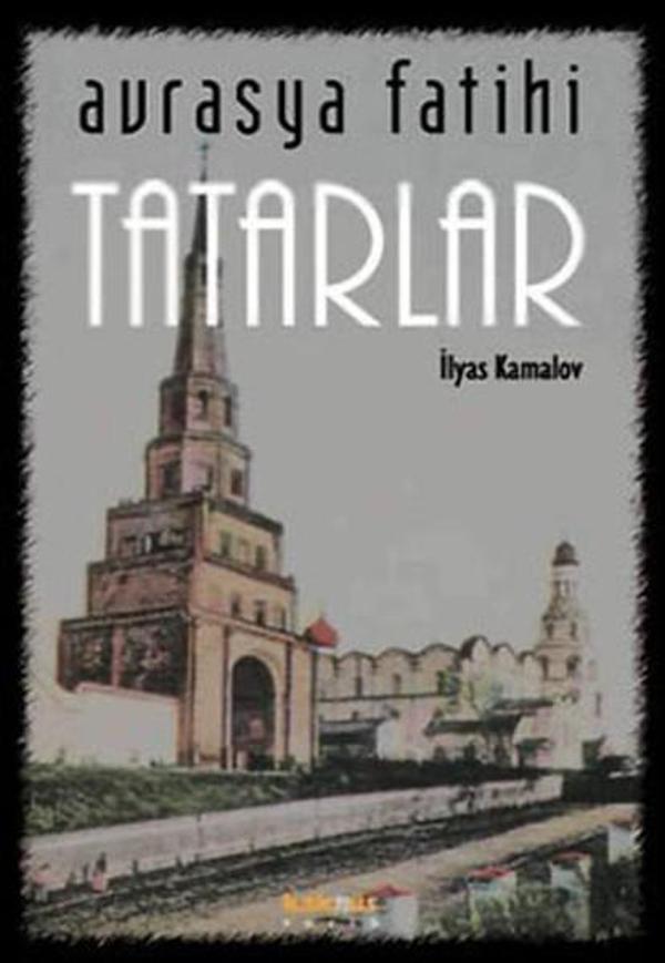 Avrasya Fatihi Tatarlar - Kaknüs Yayınları - Image 1