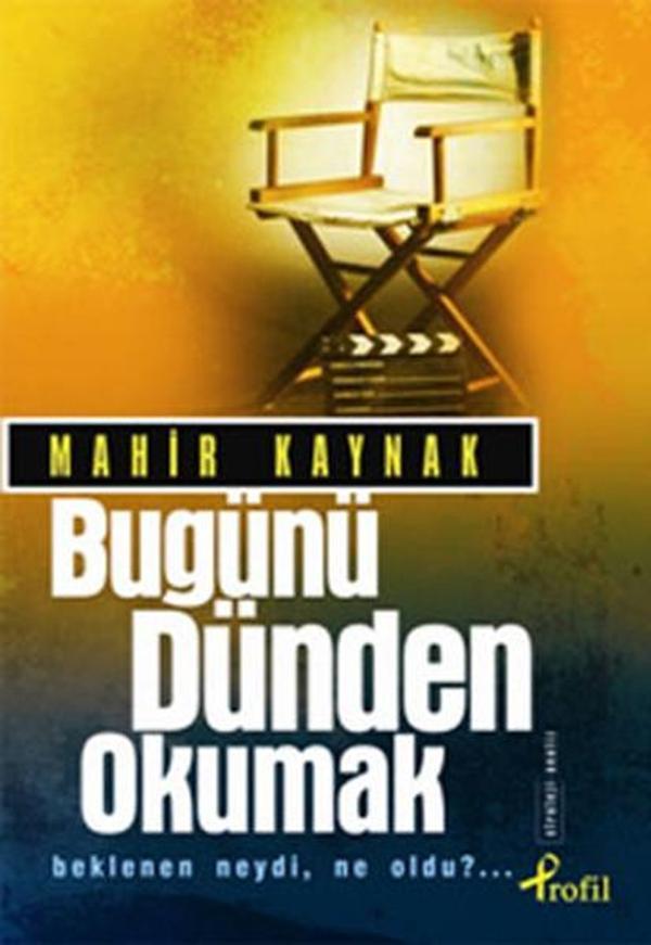 Bugünü Dünden Okumak - Profil Kitap Yayınevi - Image 1