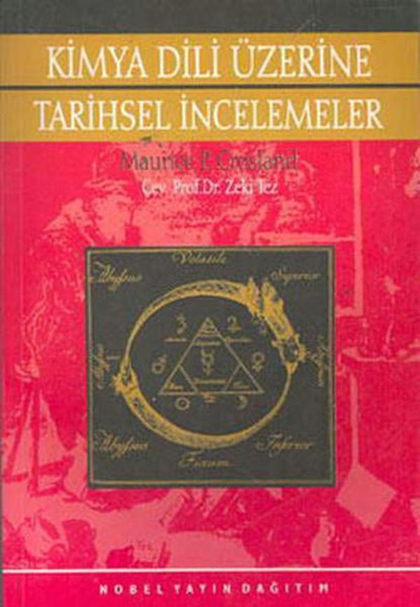 Kimya Dili Üzerine Tarihsel İncelemeler  - Nobel Akademik Yayıncılık - Image 1