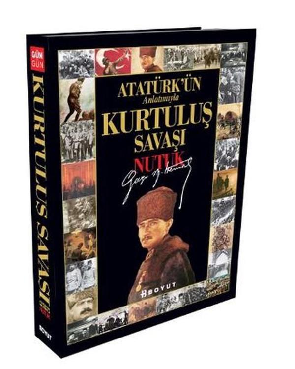 Atatürk'ün Anlatımıyla Kurtuluş Savaşı Nutuk - Boyut Yayın Grubu - Image 1