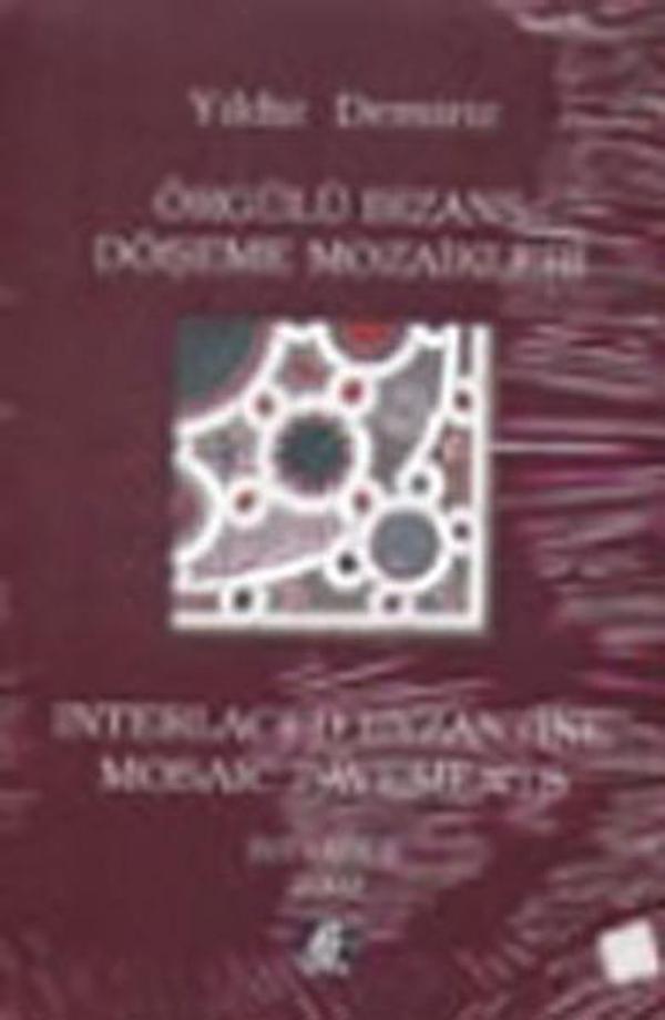 Örgülü Bizans Döşeme Mozaikleri - Yorum Sanat ve Yayıncılık - Image 1