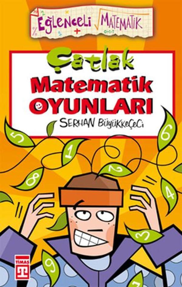 Eğlenceli Bilgi (Matematik) - Çatlak Matematik Oyunları - Timaş Yayınları - Image 1