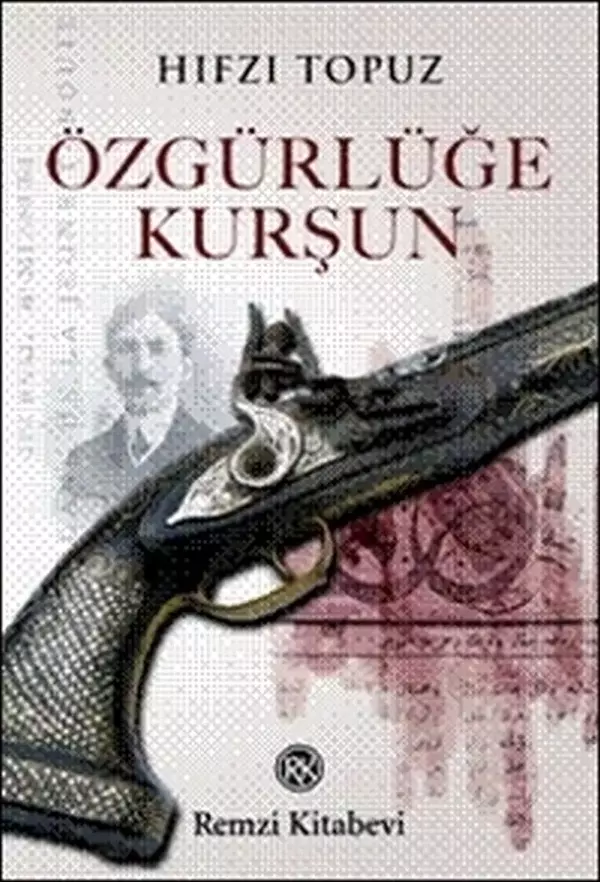 Remzi Kitabevi Özgürlüğe Kurşun - Remzi Kitabevi - Image 1