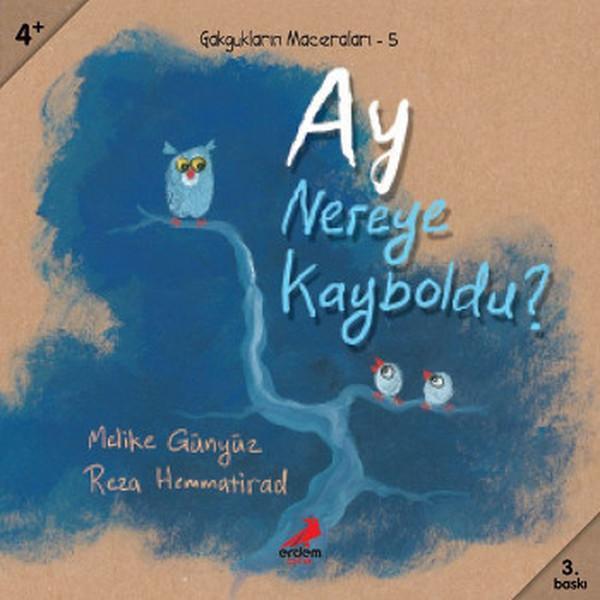 Ay Nereye Kayboldu? -Gakgukların Maceraları 5 - Erdem Çocuk - Image 1