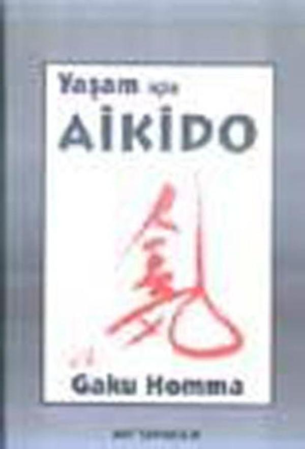 Yaşam İçin Aikido - MVT Yayınları - Image 1