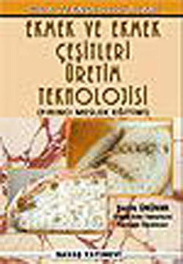 Ekmek ve Ekmek Çeşitleri Üretim Teknolojisi - Savaş Yayınevi - Image 1