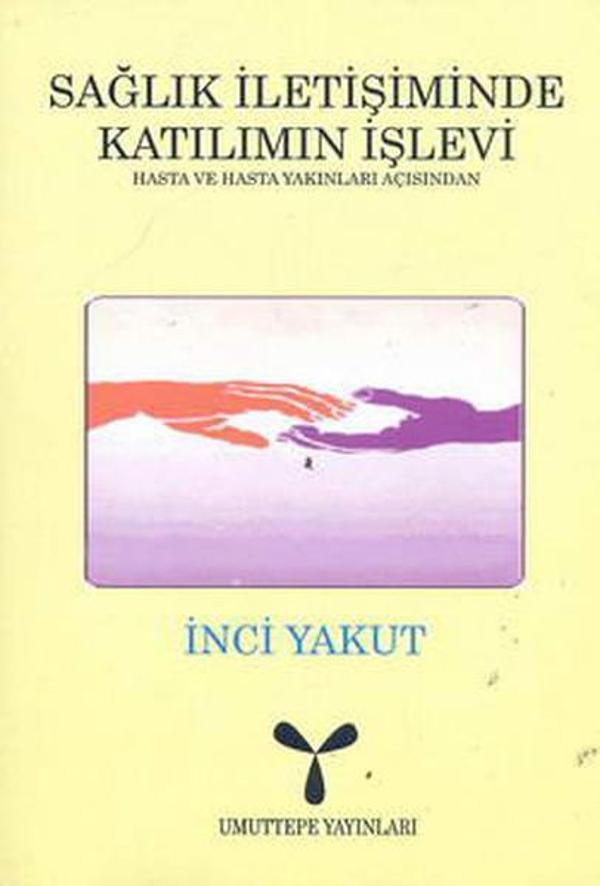 Sağlıklı İletişimin Katılımın İşlevi Hasta ve Hasta Yakınları Açısından - Umuttepe - Image 1