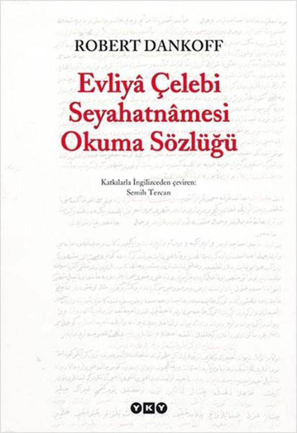 Evliya Çelebi Seyahatnamesi Okuma Sözlüğü - Yapı Kredi Yayınları - Image 1