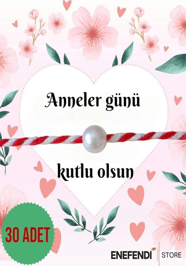 30 ADET ANNELER GÜNÜ HEDİYE BİLEKLİK KARTLI İNCİLİ MARTENİÇKA BİLEKLİK - Image 1