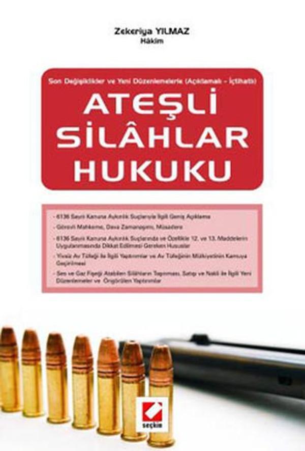 Ateşli Silahlar Hukuku - Seçkin Yayıncılık - Image 1