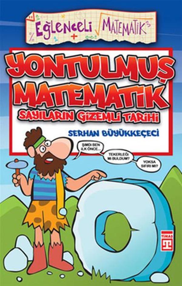Eğlenceli Bilgi (Matematik) - Yontulmuş Matematik - Timaş Yayınları - Image 1