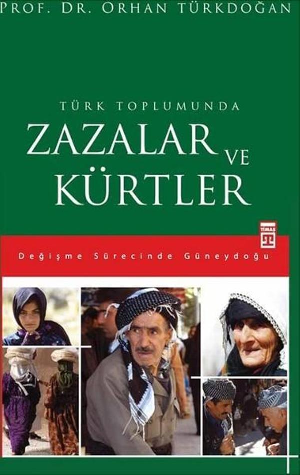 Türk Toplumunda Zazalar ve Kürtler - Timaş Yayınları - Image 1