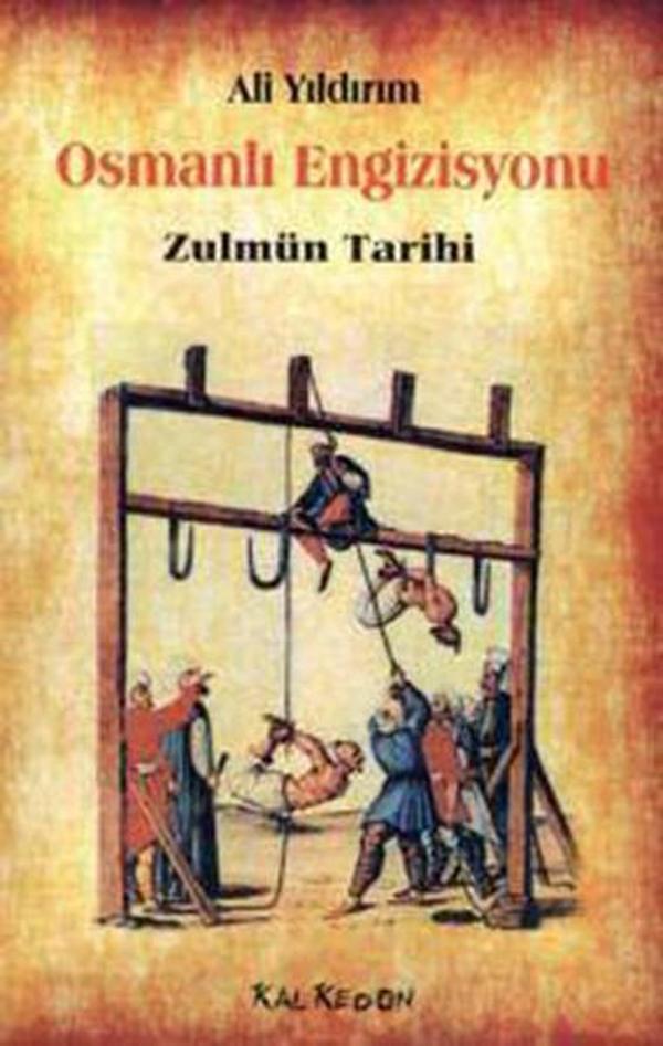 Osmanlı Engizisyonu - Zulmün Tarihi - Kalkedon - Image 1