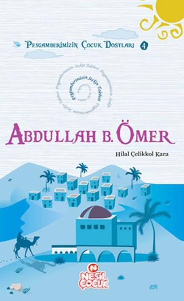 Abdullah Bin Ömer - Nesil Çocuk Yayınları - Image 1