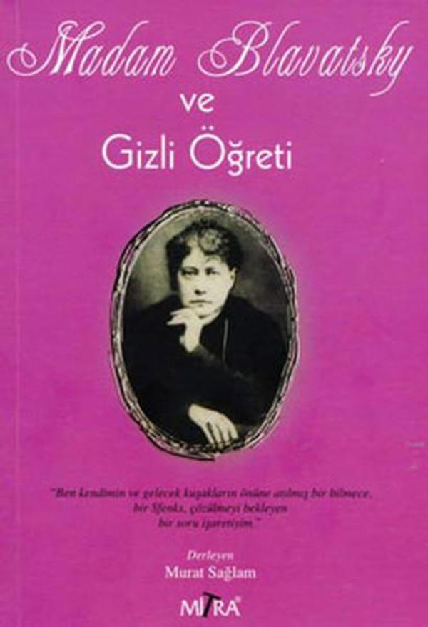 Madam Blavatsky ve Gizli Öğreti - Mitra - Image 1