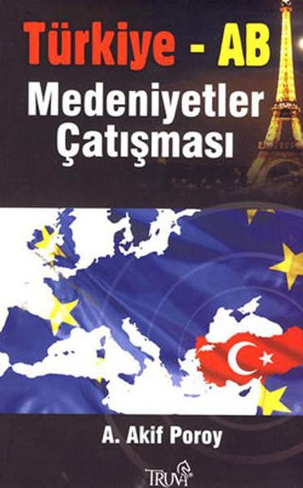 Türkiye-AB Medeniyetler Çatışması - Truva Yayınları - Image 1