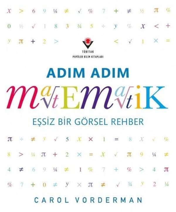 Adım Adım Matematik - Eşsiz Bir Görsel Şölen - Tübitak Yayınları - Image 1