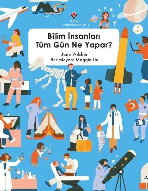 Bilim İnsanları Tüm Gün Ne Yapar ? - Tübitak Yayınları - Image 1