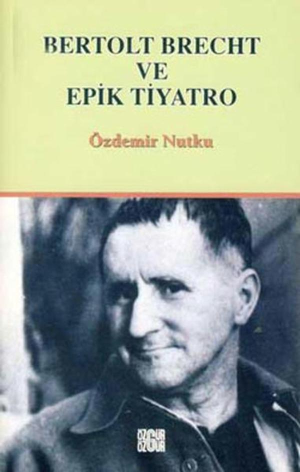 Bertolt Brecht ve Epik Tiyatro - Özgür Yayınları - Image 1
