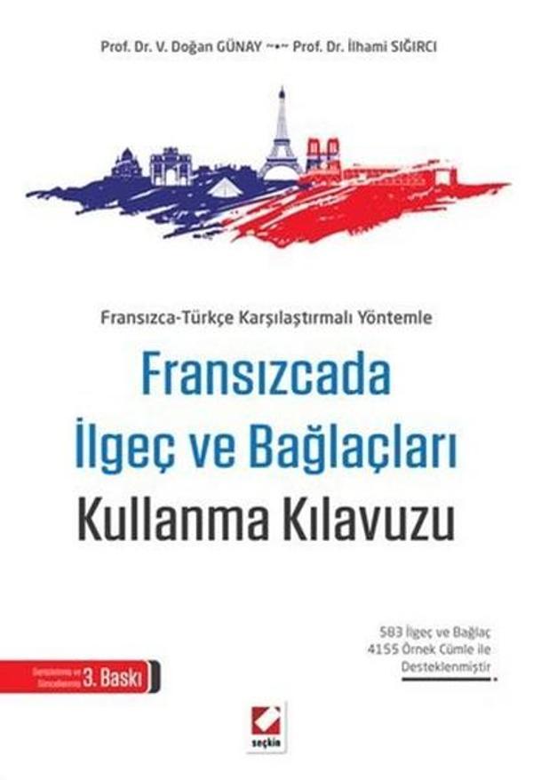 Fransızcada İlgeç ve Bağlaçları Kullanma Kılavuzu - Seçkin Yayıncılık - Image 1