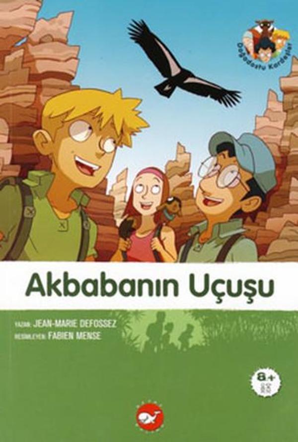 Akbabanın Uçuşu - Doğadostu kardeşler - Beyaz Balina Yayınları - Image 1