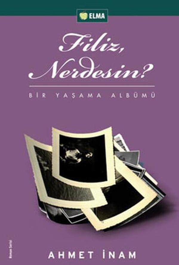 Filiz Nerdesin? - Elma Yayınevi - Image 1