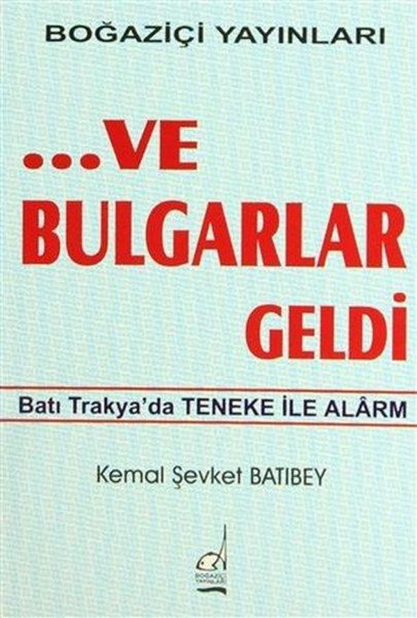 Ve Bulgarlar Geldi - Boğaziçi Yayınları - Image 1