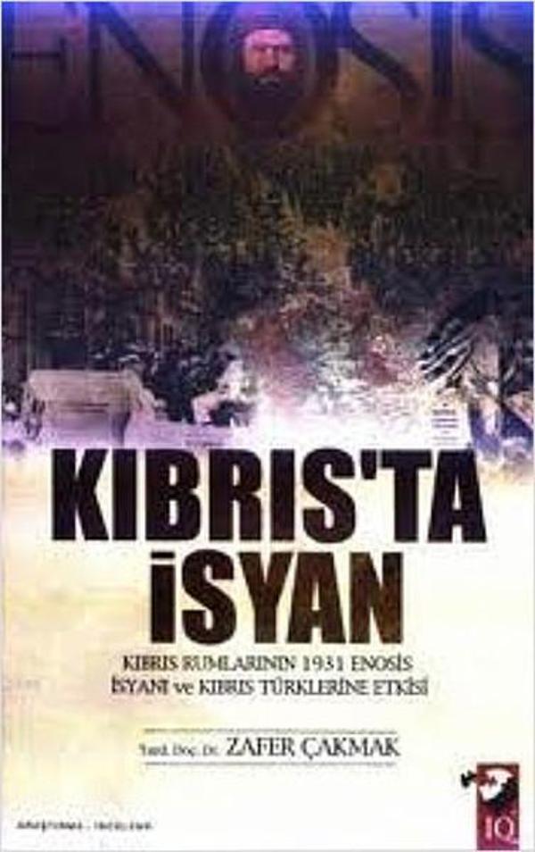 Enosis - Kıbrıs'ta İsyan - IQ Kültür Sanat Yayıncılık - Image 1