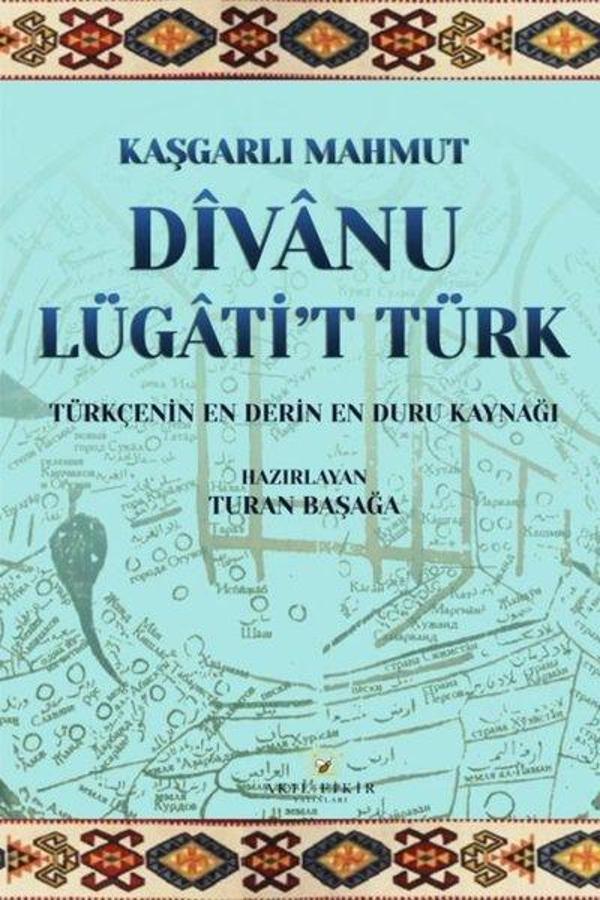 Divanu Lügati't Türk - Türkçenin En Derin En Duru Kaynağı - Akıl Fikir Yayınları - Image 1