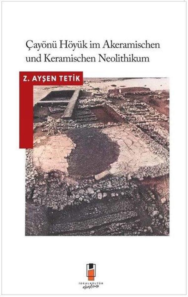 Çayönü Höyük im Akeramischen und Keramischen Neolithikum - İdeal Kültür Akademi - Image 1