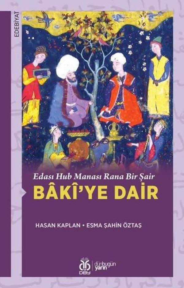Baki'ye Dair - Edası Hub Manası Rana Bir Şair - DBY Yayınları - Image 1