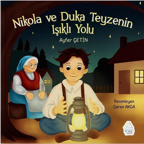 Nikola ve Duka Teyzenin Işıklı Yolu - Mahlas Çocuk - Image 1