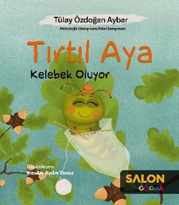 Tırtıl Aya Kelebek Oluyor - Salon Çocuk - Image 1