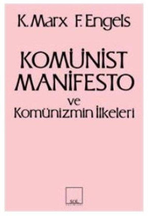 Komünist Manifesto ve Komünizmin İlkeleri - Sol Yayınları - Image 1