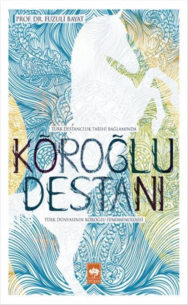 Köroğlu Destanı - Ötüken Neşriyat - Image 1