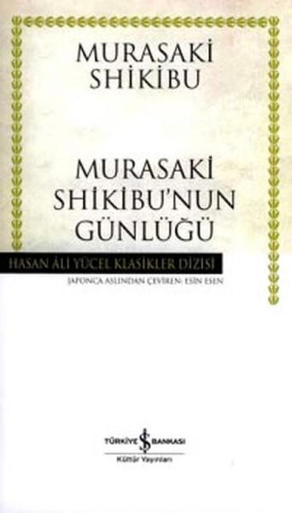 Murasaki Shikibu'nun Günlüğü - Hasan Ali Yücel Klasikleri - İş Bankası Kültür Yayınları - Image 1