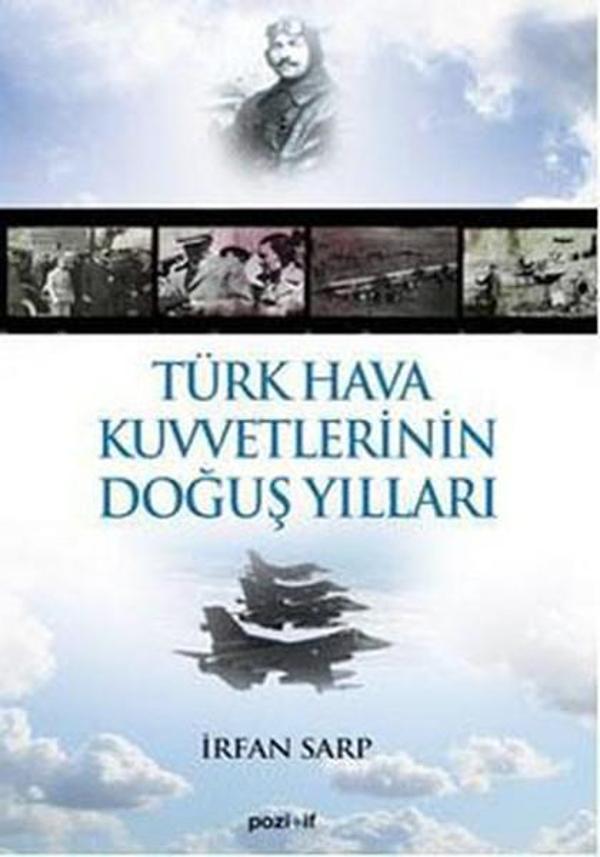 Türk Hava Kuvvetlerinin Doğuş Yılları - Pozitif Yayıncılık - Image 1