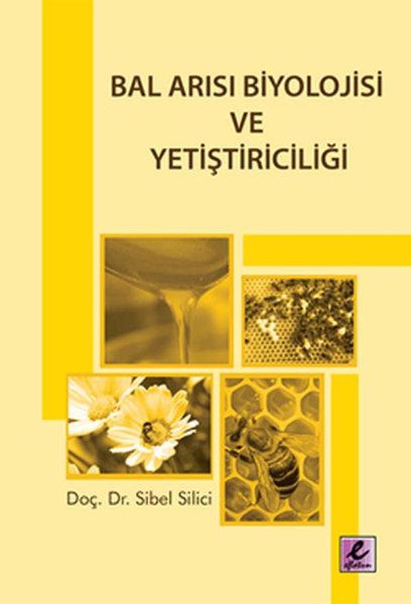 Bal Arısı Biyolojisi ve Yetiştiriciliği - Efil Yayınevi Yayınları - Image 1