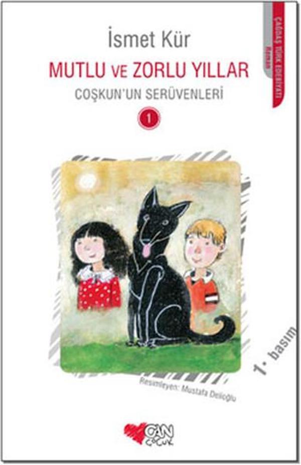 Mutlu ve Zorlu Yıllar - Can Çocuk Yayınları - Image 1