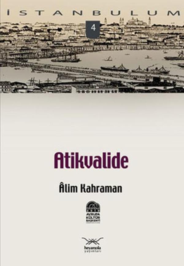 Atikvalide - Heyamola Yayınları - Image 1