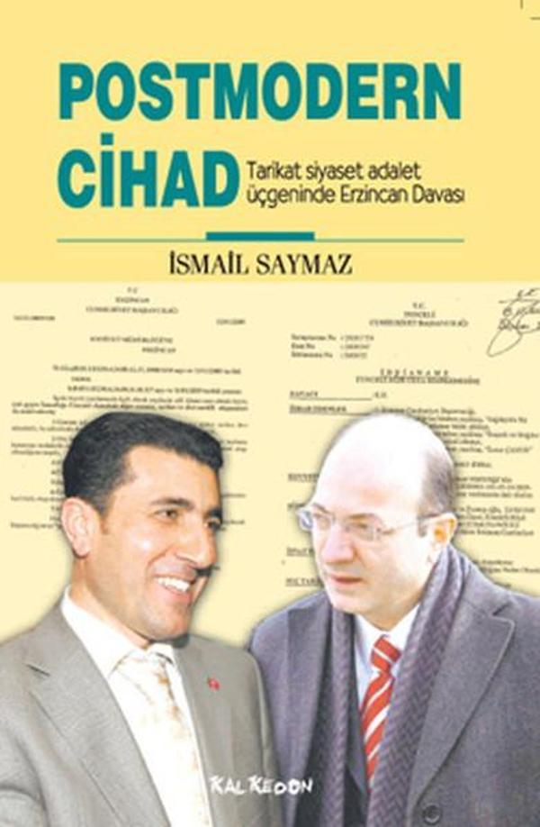 Postmodern Cihad-Tarikat Siyaset Adalet Üçgeninde Erzincan Davası - Kalkedon - Image 1
