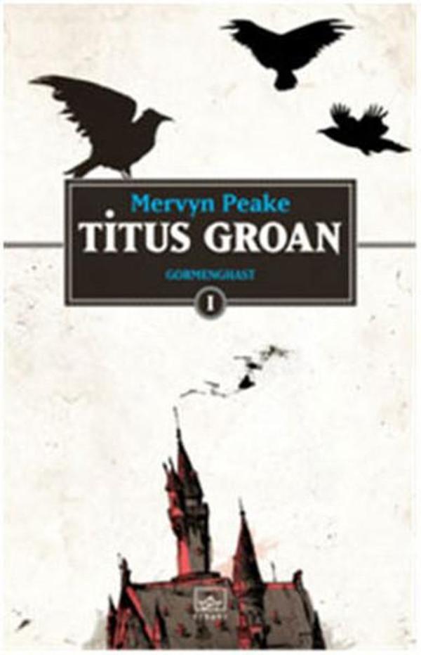 Titus Groan (Gormenghast 1) - İthaki Yayınları - Image 1