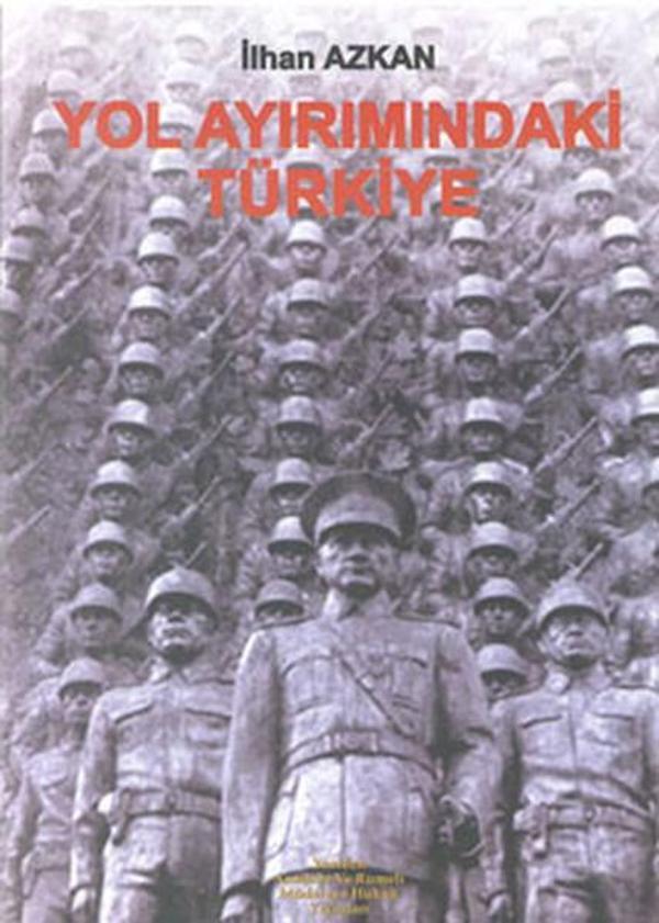 Yol Ayrımındaki Türkiye - Yeniden Ana. ve Rum. Yayınları - Image 1