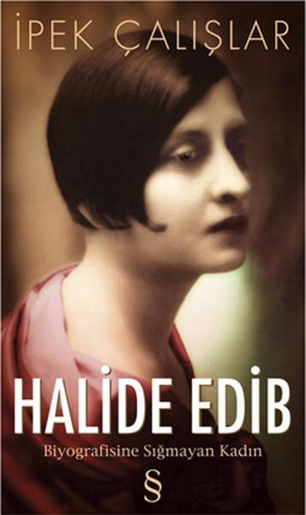 Halide Edib - Biyografisine Sığmayan Kadın - Everest Yayınları - Image 1