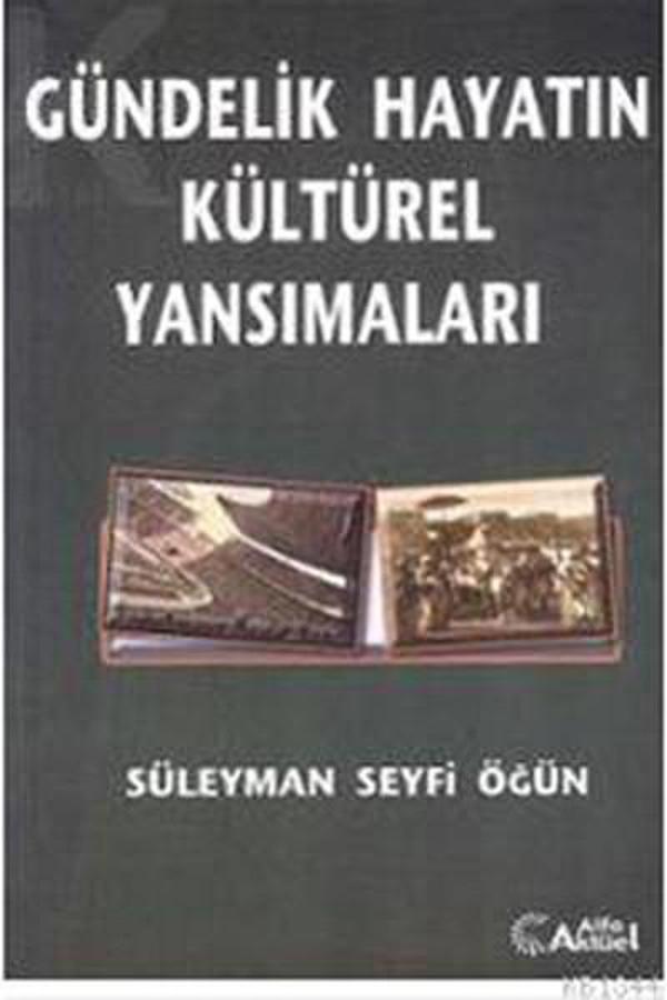 Gündelik Hayatın Kültürel Yansımaları - Alfa Aktüel - Image 1