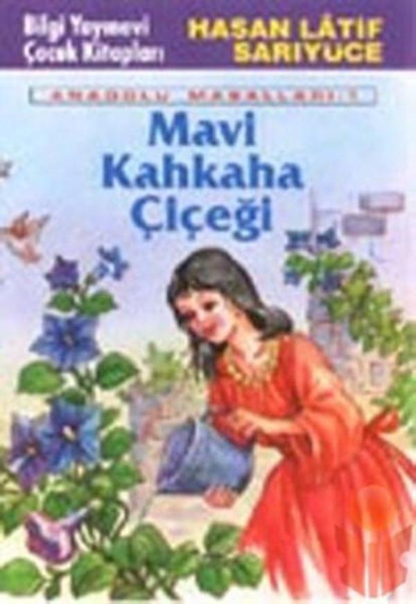 Mavi Kahkaha Çiçeği / Anadolu Masalları - Nar Yayınları - Image 1