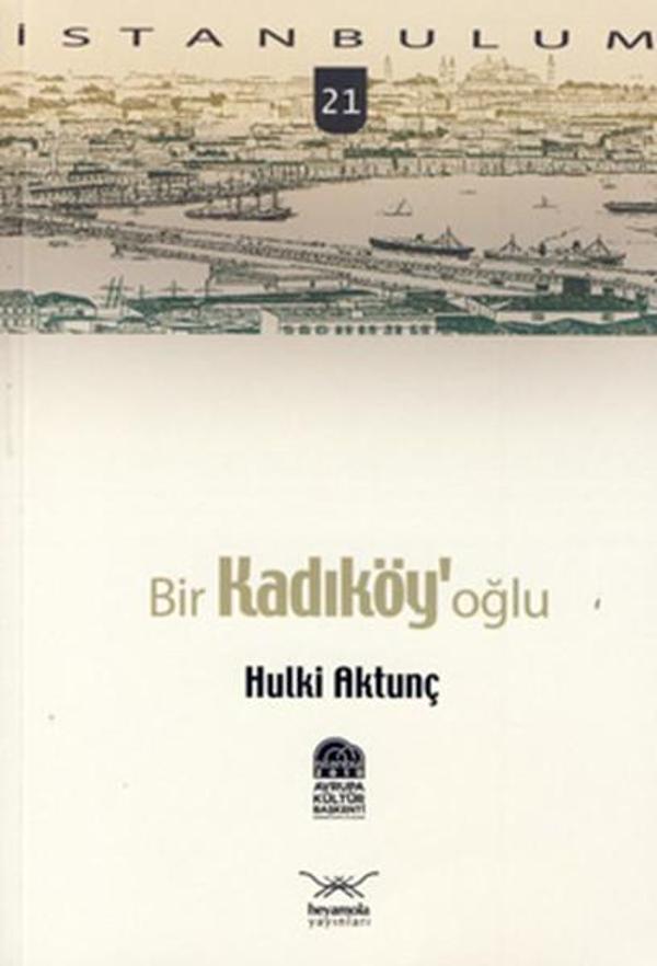 Bir Kadıköy' oğlu - Heyamola Yayınları - Image 1