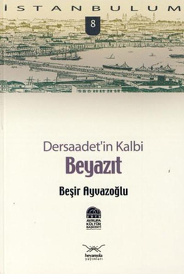 Dersaadet'in Kalbi Beyazıt - Heyamola Yayınları - Image 1