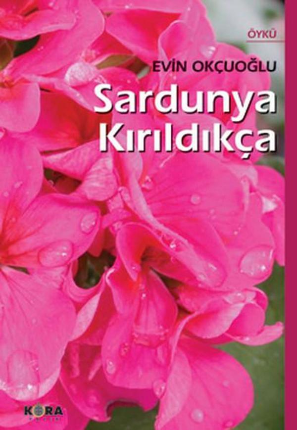 Sardunya Kırıldıkça - Kora Yayın - Image 1